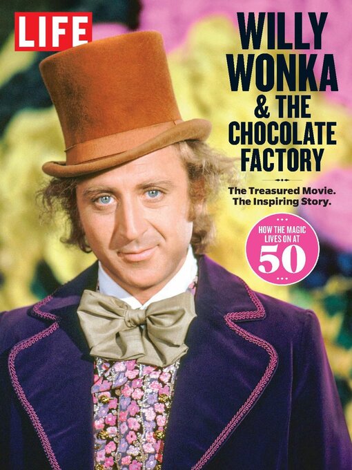 Title details for LIFE Willy Wonka by Dotdash Meredith - Available